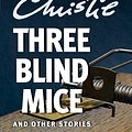 Cover Art for 9780062074423, Three Blind Mice and Other Stories by Agatha Christie