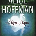 Cover Art for 9781441812636, The River King by Alice Hoffman