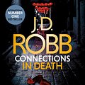 Cover Art for 9780349421995, Connections in Death by J. D. Robb