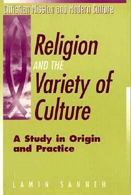 Cover Art for 9781563381669, Religion and the Variety of Culture by Lamin Sanneh