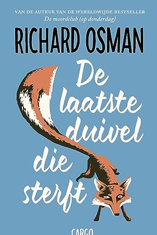 Cover Art for 9789403129280, De laatste duivel die sterft (De moordclub (op donderdag), 4) by Richard Osman