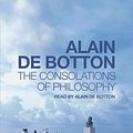 Cover Art for 9780140867978, The Consolations of Philosophy by Alain de Botton