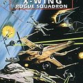 Cover Art for 9780553568011, X-Wing 001: Rogue Squadron by Michael A. Stackpole