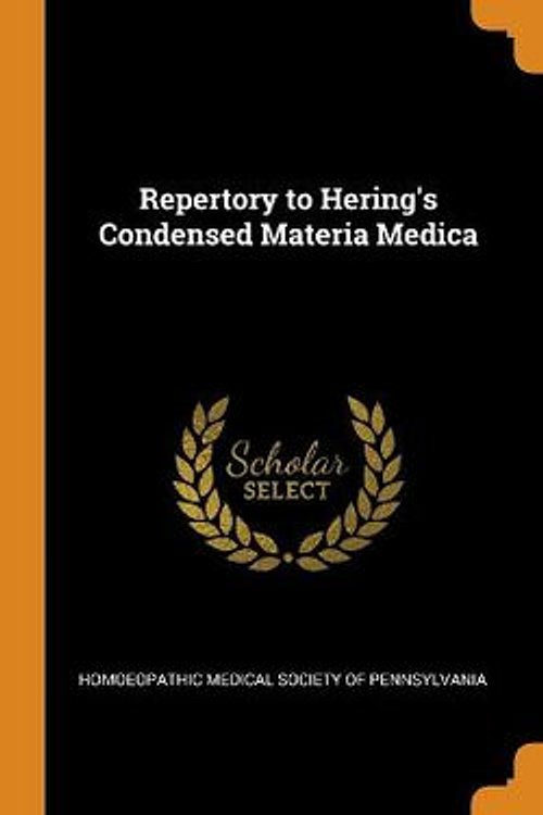 Cover Art for 9780344047244, Repertory to Hering's Condensed Materia Medica by Homoeopathic Medical Society of Pennsylv