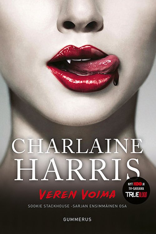 Cover Art for 9789512081677, Veren voima by Charlaine Harris, Charlaine Harris, Johanna Vainikainen-Uusitalo