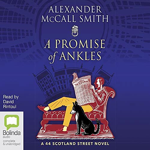 Cover Art for B08JZD4JLK, A Promise of Ankles by Alexander McCall Smith