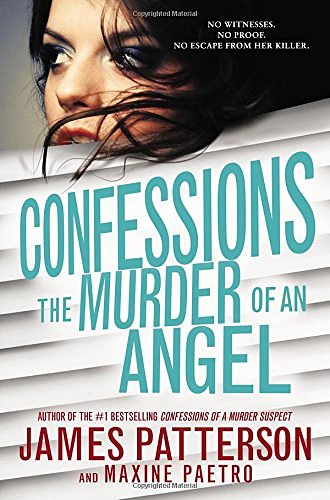 Cover Art for 9780316301022, The Murder of an Angel by James Patterson, Maxine Paetro