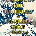 Cover Art for B0BPN4Z8QN, Tomorrow, and Tomorrow, and Tomorrow by Gabrielle Zevin