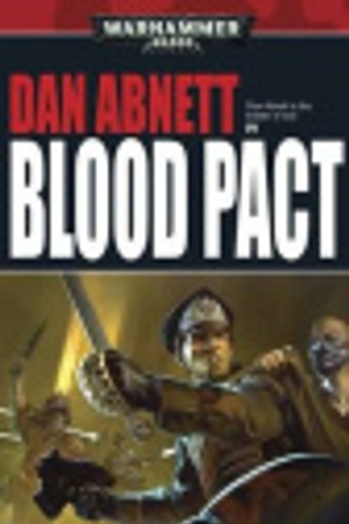 Cover Art for 9781844168224, Blood Pact by Dan Abnett