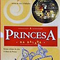 Cover Art for 9788501075345, A princesa na balada by Meg Cabot