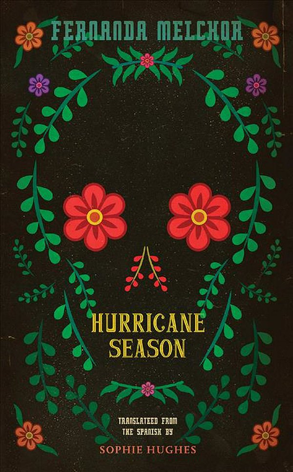 Cover Art for 9780811228039, Hurricane Season by Fernanda Melchor