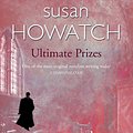 Cover Art for 9780006496915, Ultimate Prizes by Susan Howatch