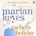 Cover Art for 9780241959312, Rachels Holiday by Marian Keyes