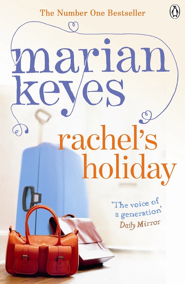 Cover Art for 9780241959312, Rachels Holiday by Marian Keyes