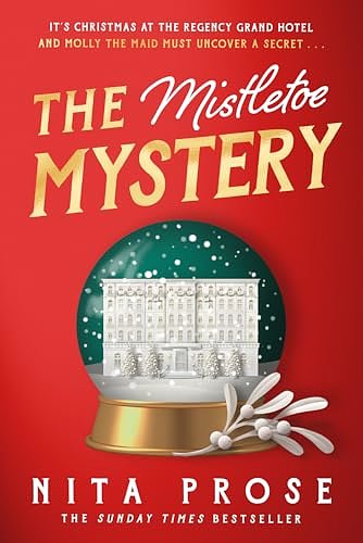 Cover Art for B0CW1G1GPM, The Mistletoe Mystery by Nita Prose