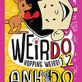 Cover Art for B01LA7ENWM, WeirDo 7: Mega Weird by Anh Do, Jules Faber