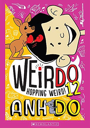 Cover Art for B01LA7ENWM, WeirDo 7: Mega Weird by Anh Do, Jules Faber