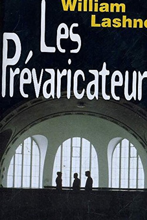 Cover Art for 9782744105111, Les prévaricateurs by William Lashner