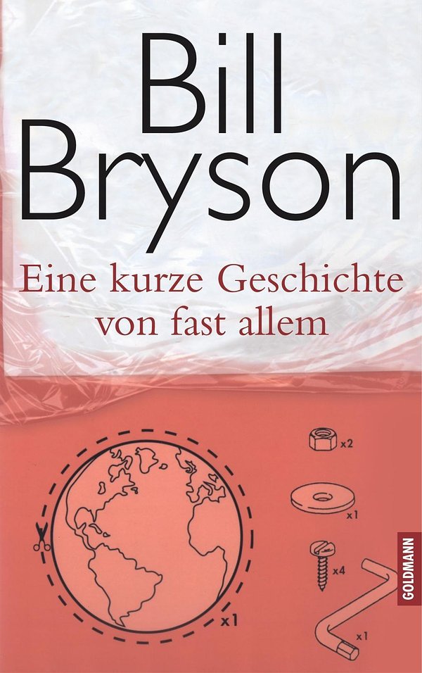 Cover Art for 9783442310029, Eine kurze Geschichte von fast allem. by Bill Bryson