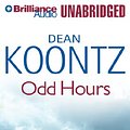 Cover Art for 9781480503380, Odd Hours by Dean R. Koontz