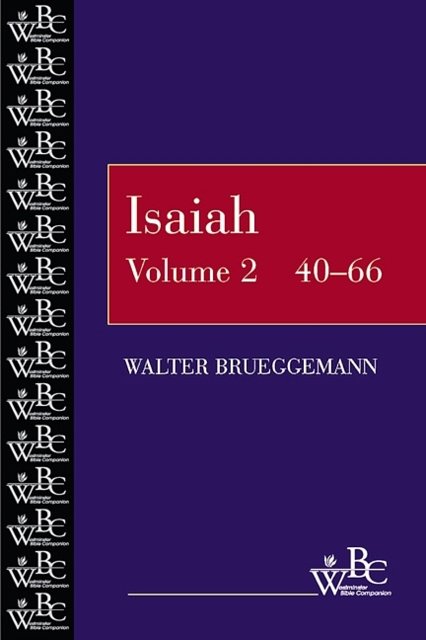 Cover Art for 9780664257910, Isaiah 40-66 by Walter Brueggemann