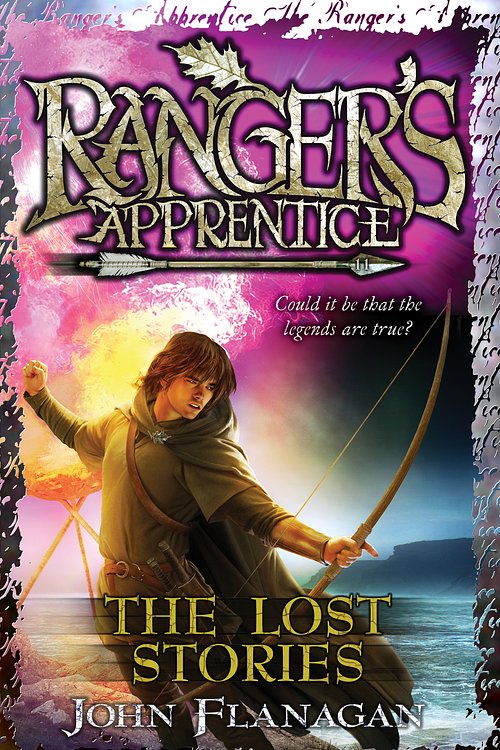 Cover Art for 9781448101047, The Lost Stories by John Flanagan