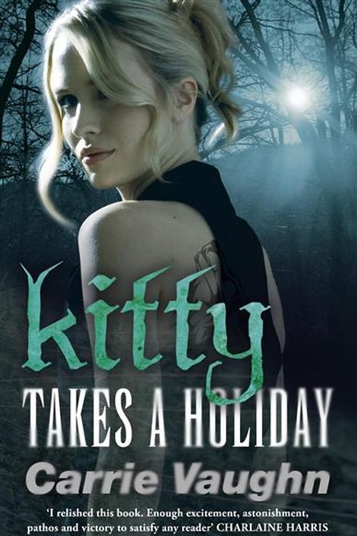 Cover Art for 9780575100688, Kitty Takes a Holiday by Carrie Vaughn