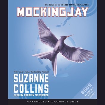 Cover Art for 9780545285292, Mockingjay: Book 3 of the Hunger Games by Suzanne Collins, Carolyn McCormick