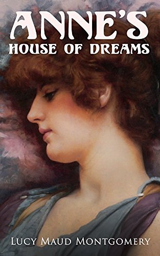 Cover Art for B07BY687JY, Anne's House of Dreams by Lucy Maud Montgomery