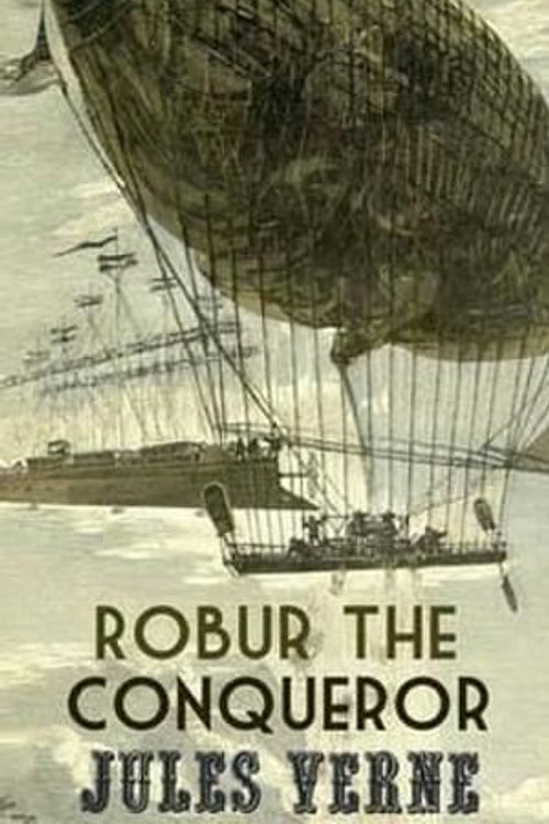 Cover Art for 9781508401957, Robur the Conqueror by Jules Verne