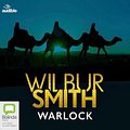 Cover Art for 9780655646075, Warlock: 3 (Ancient Egypt) by Wilbur Smith