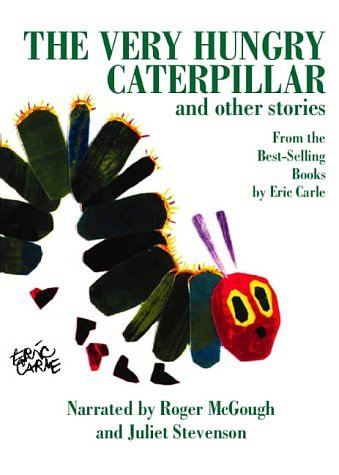 Cover Art for 9780007117642, The Very Hungry Caterpillar: and Other Stories by Eric Carle