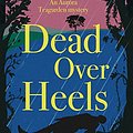 Cover Art for B076PM8C34, Dead Over Heels (Aurora Teagarden Mysteries) by Charlaine Harris