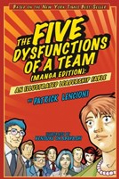 Cover Art for 9781118179130, The Five Dysfunctions of a Team by Patrick M. Lencioni