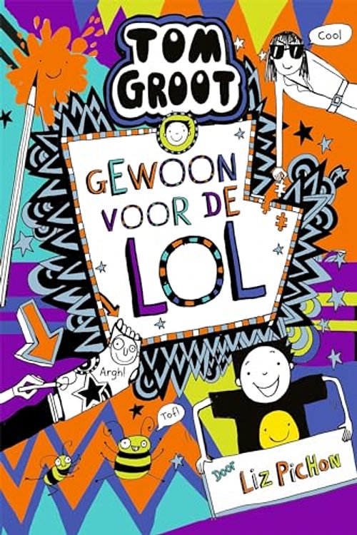 Cover Art for 9789025775957, Gewoon voor de lol (Tom Groot, 19) by Liz Pichon