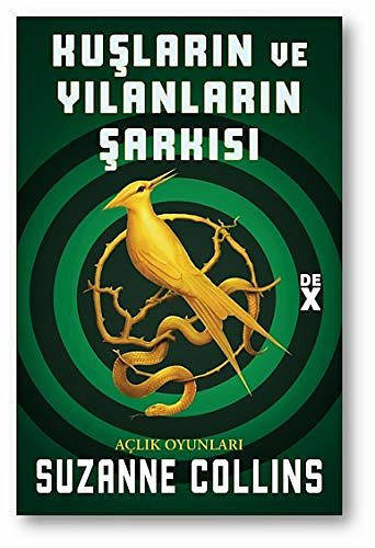 Cover Art for 9786050973877, Kuşların ve Yılanların Şarkısı by Suzanne Collins