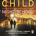 Cover Art for B018VMRHTU, Night School by Lee Child