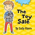 Cover Art for 9781743582282, Hey Jack: The Toy Sale by Sally Rippin