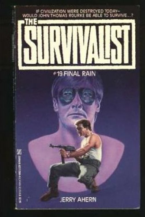 Cover Art for 9780821726846, Final Rain (The Survivalist #19) by Jerry Ahern