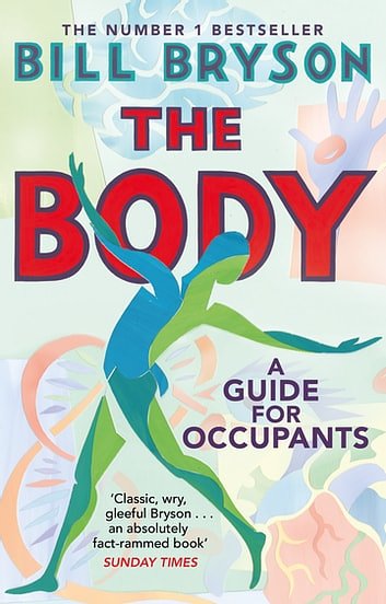 Cover Art for 9781473508156, The Body: A Guide for Occupants by Bill Bryson