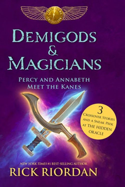 Cover Art for 9781484732786, Demigods & MagiciansPercy and Annabeth Meet the Kanes by Rick Riordan