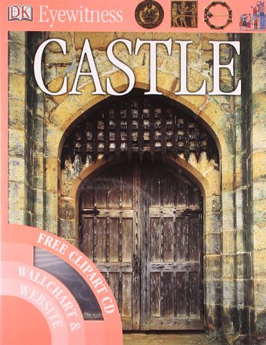 Cover Art for 9781405329279, Castle (Eyewitness) by Dorling Kindersley