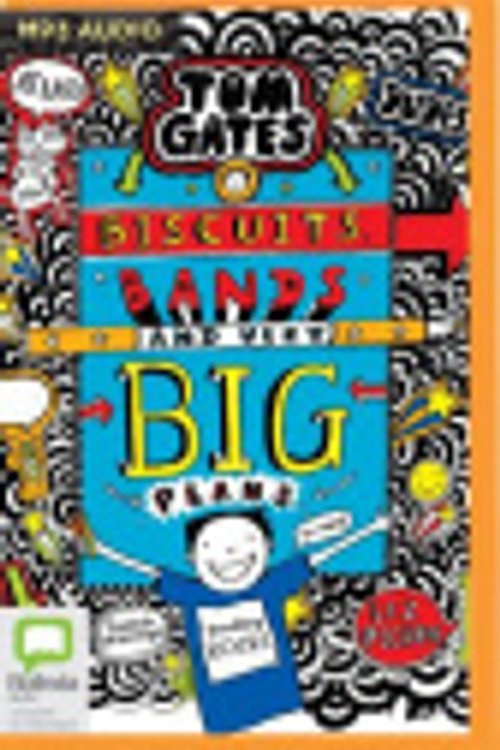Cover Art for 9781978630246, Biscuits, Bands and Very Big Plans (Tom Gates) by Liz Pichon