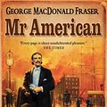 Cover Art for 9780006470182, Mr. American by George MacDonald Fraser