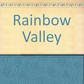 Cover Art for 9780606026130, Rainbow Valley by L. M. Montgomery