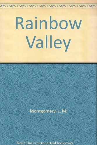 Cover Art for 9780606026130, Rainbow Valley by L. M. Montgomery