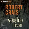 Cover Art for B001CMOOGG, Voodoo River: An Elvis Cole and Joe Pike Novel, Book 5 by Robert Crais