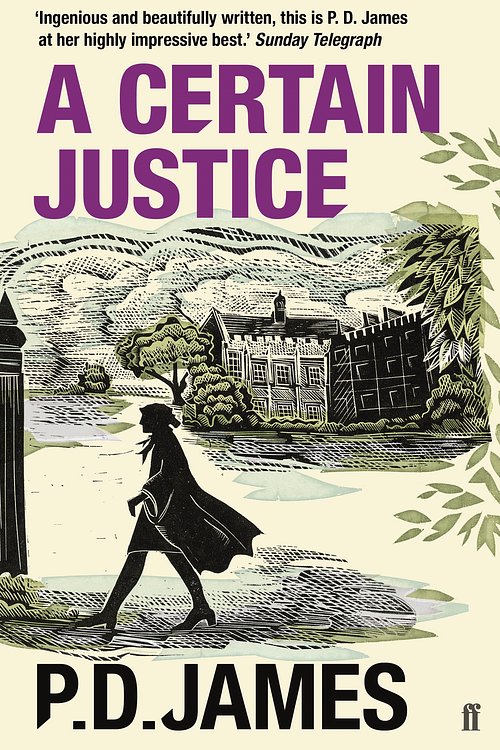 Cover Art for 9780571354245, A Certain Justice by P. D. James