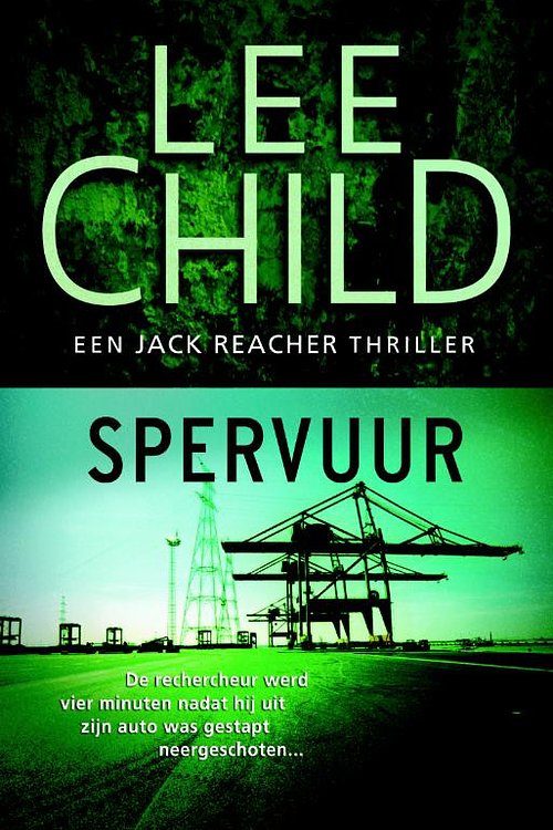 Cover Art for 9789024540754, Spervuur by Lee Child