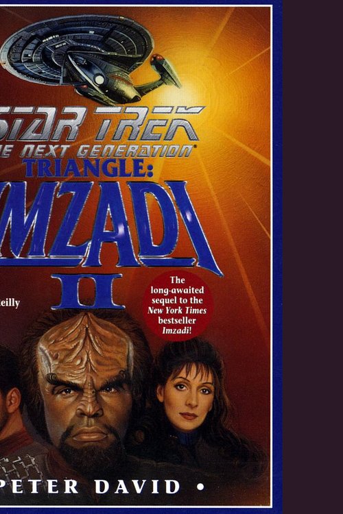 Cover Art for 9780743566827, Star Trek the Next Generation: Triangle: Imzadi II by Peter David